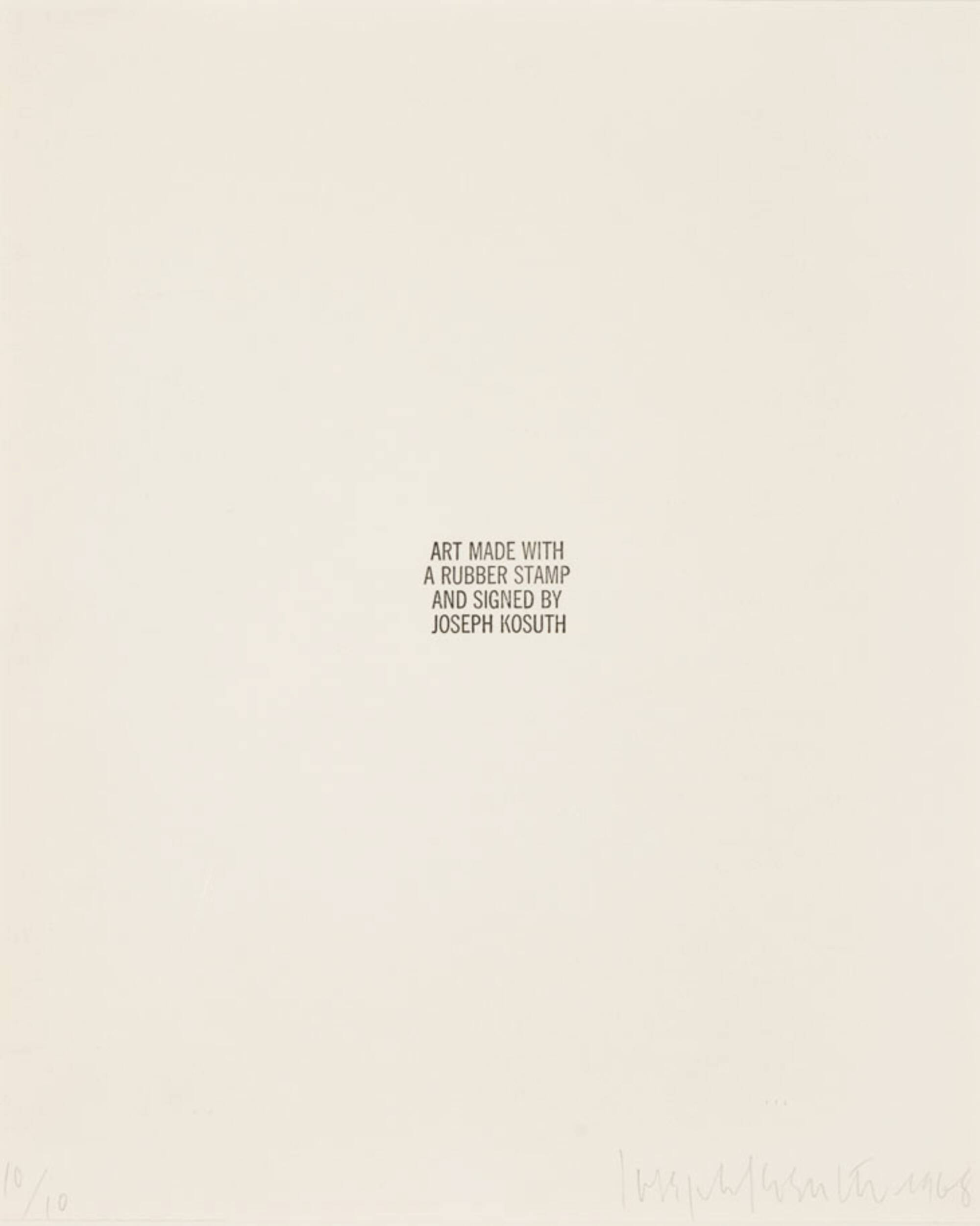 Art Made with a Rubber Stamp and Signed by Joseph Kosuth