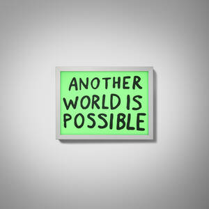 Sam Durant, Another World Is Possible
