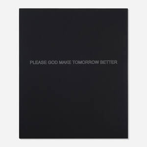 Claire Fontaine, Please God Make Tomorrow Better (from the Artists Space Annual Edition Portfolio 2010)