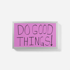 Do Good Things!