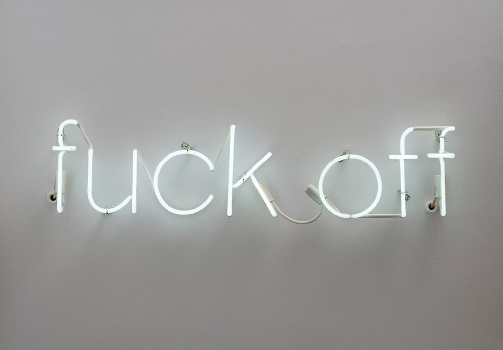 Work No. 240 Fuck Off