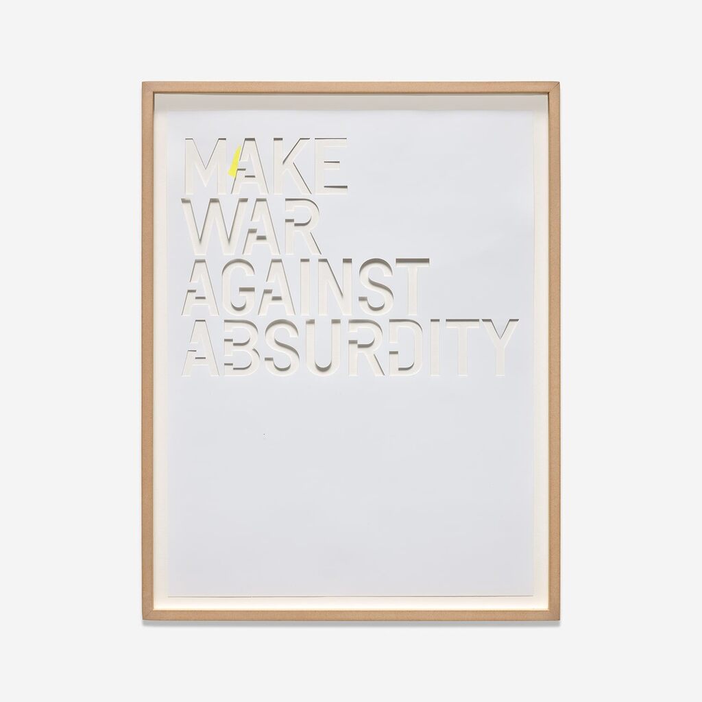 Untitled (make war against absurdity)