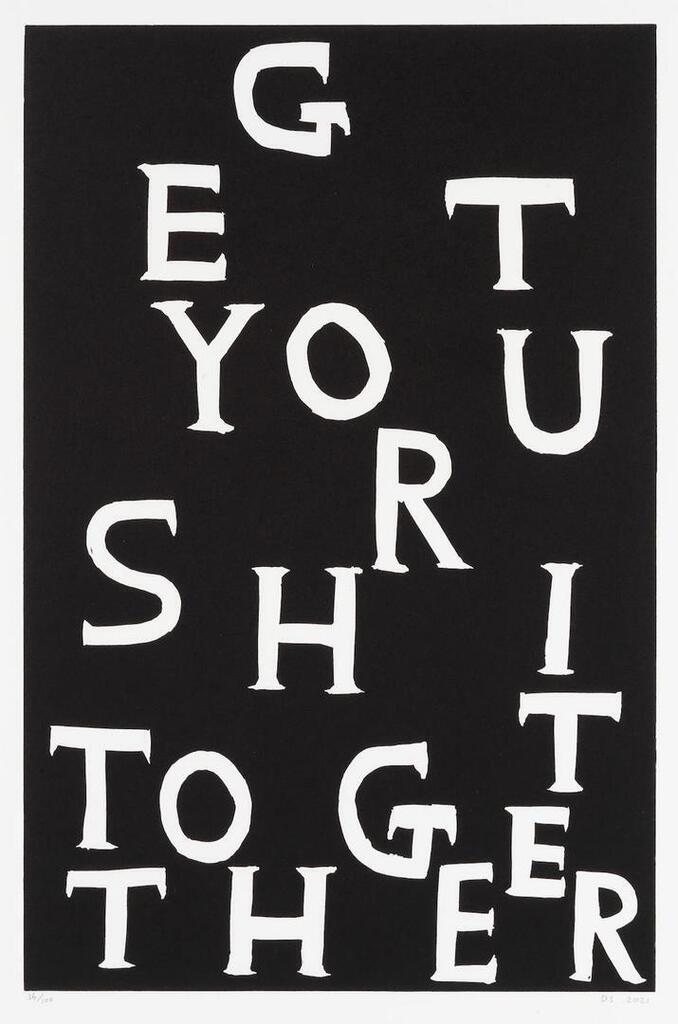 Get your shit together