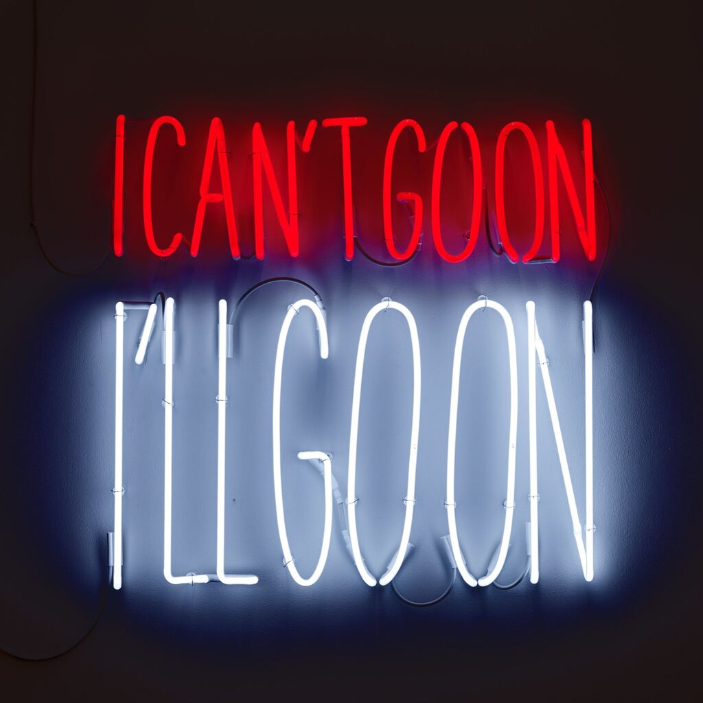 I Can't Go On, I'll Go On