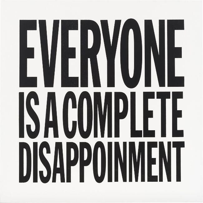 ”Everyone is a Complete Disappoinment”