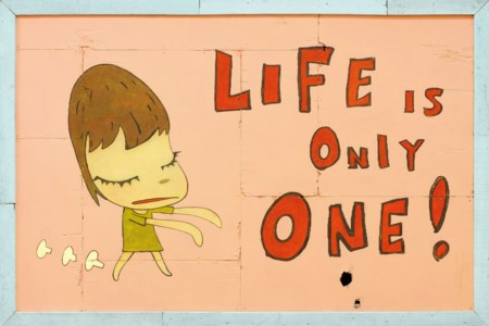 Yoshitomo Nara, Life Is Only One