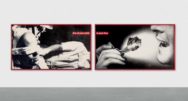 Barbara Kruger, Untitled (Out of your mind) and Untitled (In your face), two works
