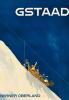 Gstaad / Berner Oberland. 1937.
