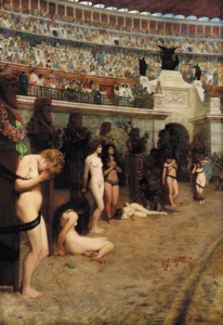 Faithful unto Death: 'Christianae ad Leones!'