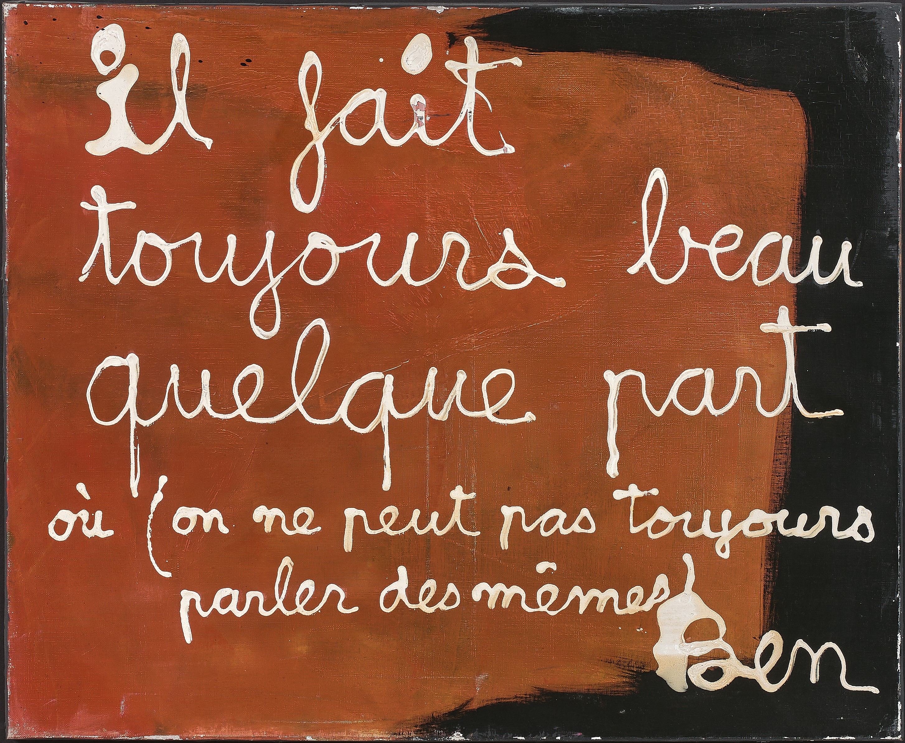Il fait toujours beau quelque part où on ne peut pas toujours parler des mêmes - 1969-70