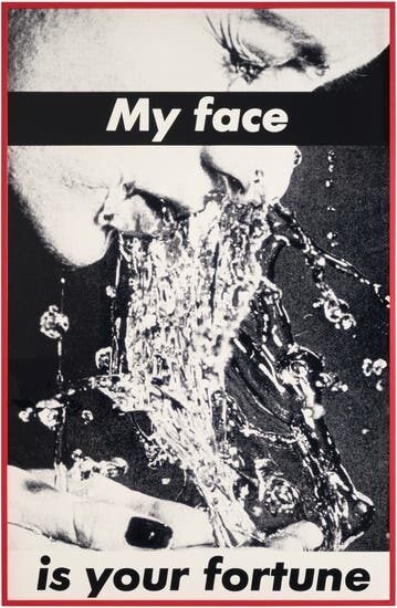 Barbara Kruger, Untitled (My face is your fortune)