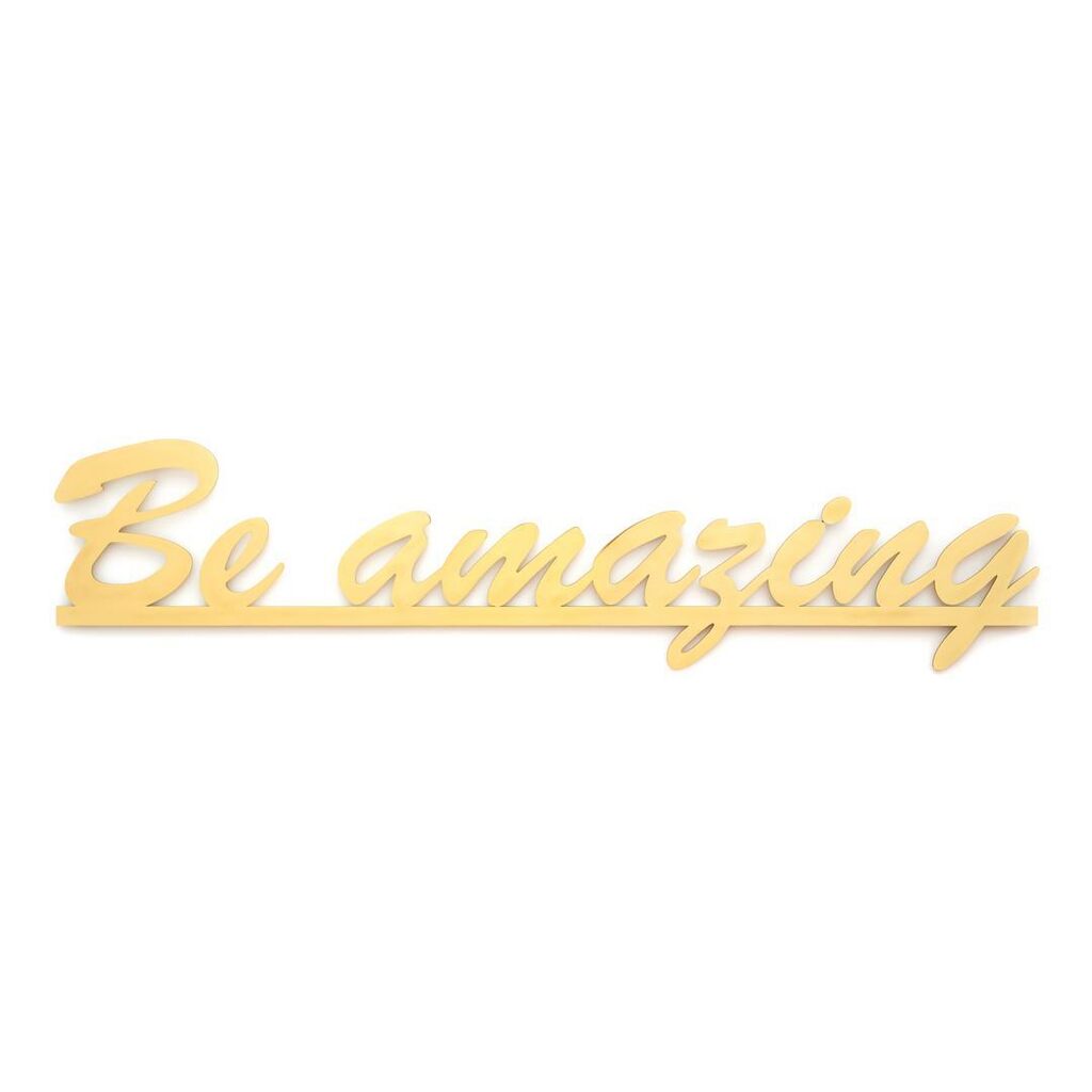 Be amazing