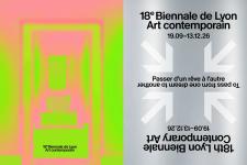 18th Lyon Biennale - Contemporary Art