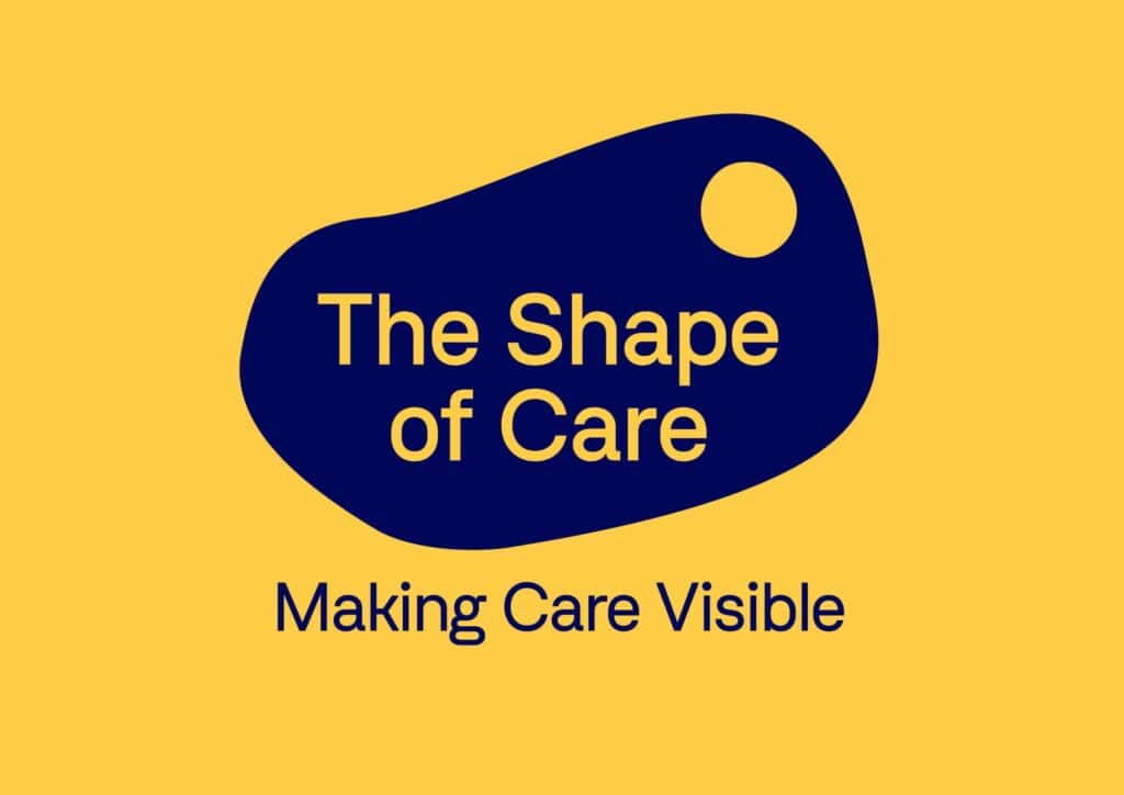 The Shape of Care: Making Care Visible