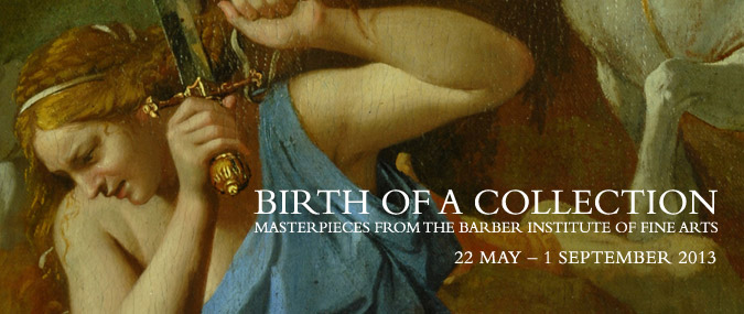 Birth of a Collection: Masterpieces from the Barber Institute of Fine Arts