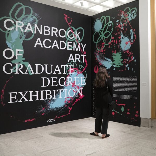 2026 Graduate Degree Exhibition of Cranbrook Academy of Art
