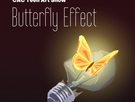 Teen Art Show: Butterfly Effect