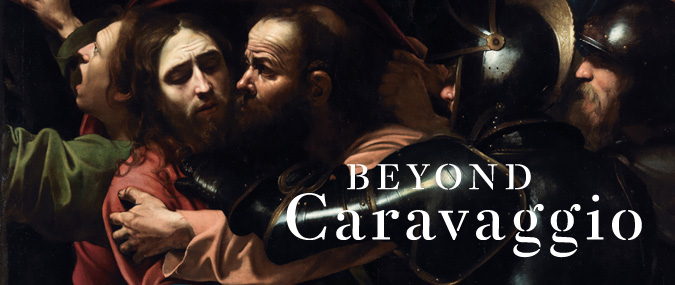 Beyond Caravaggio