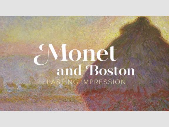 Monet and Boston: Lasting Impression