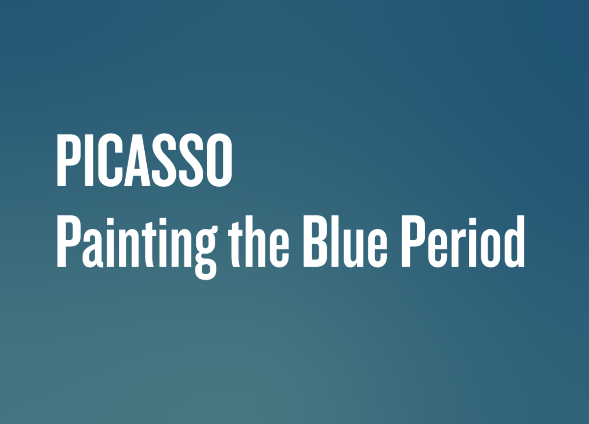Picasso: Painting the Blue Period