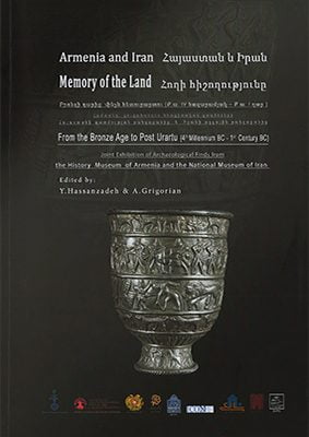 ARMENIA AND IRAN. MEMORY OF THE LAND