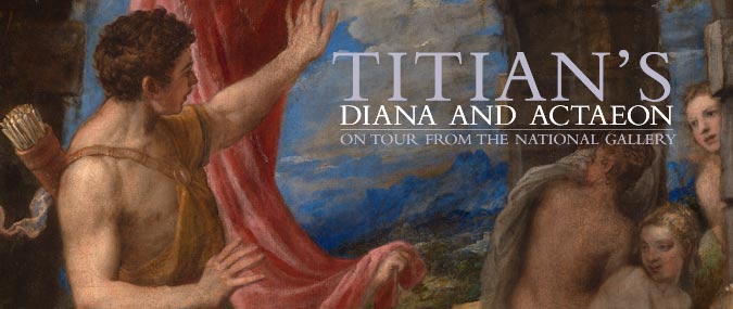 Touring Exhibition: Titian's 'Diana and Actaeon'