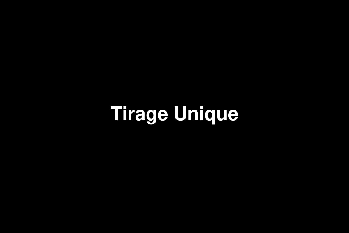 Tirage Unique