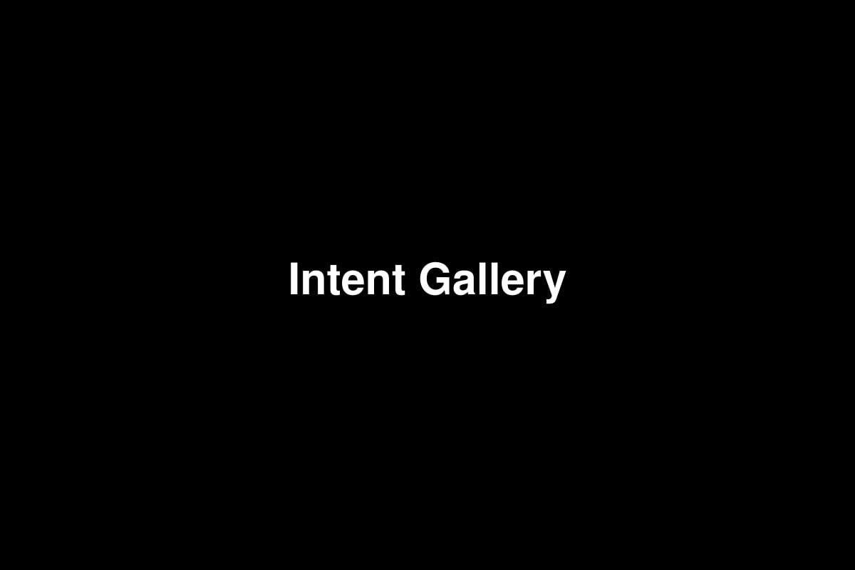 Intent Gallery