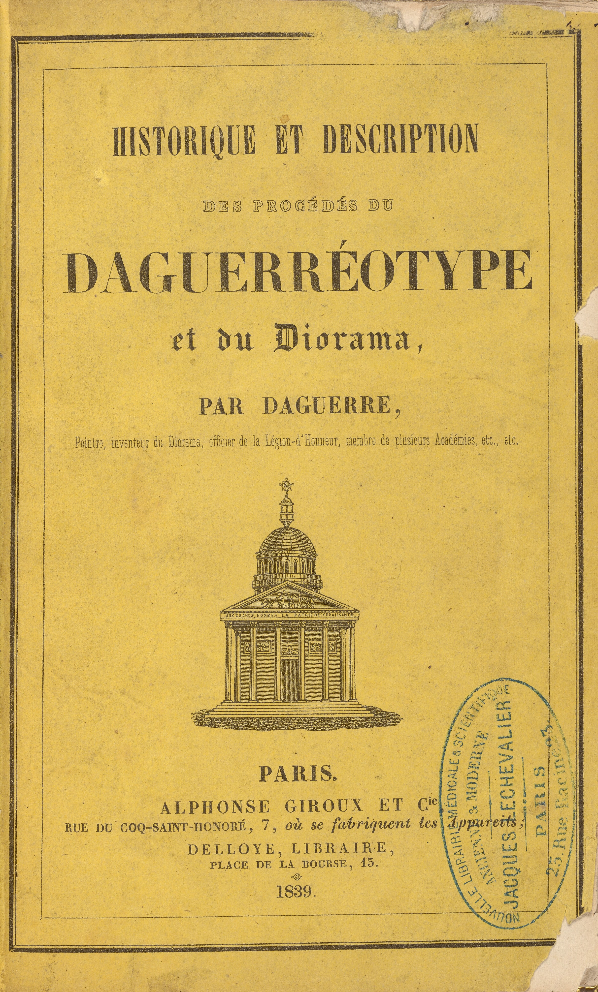 Historique et Description des Procedes du Daguerreotype et du Diorama.