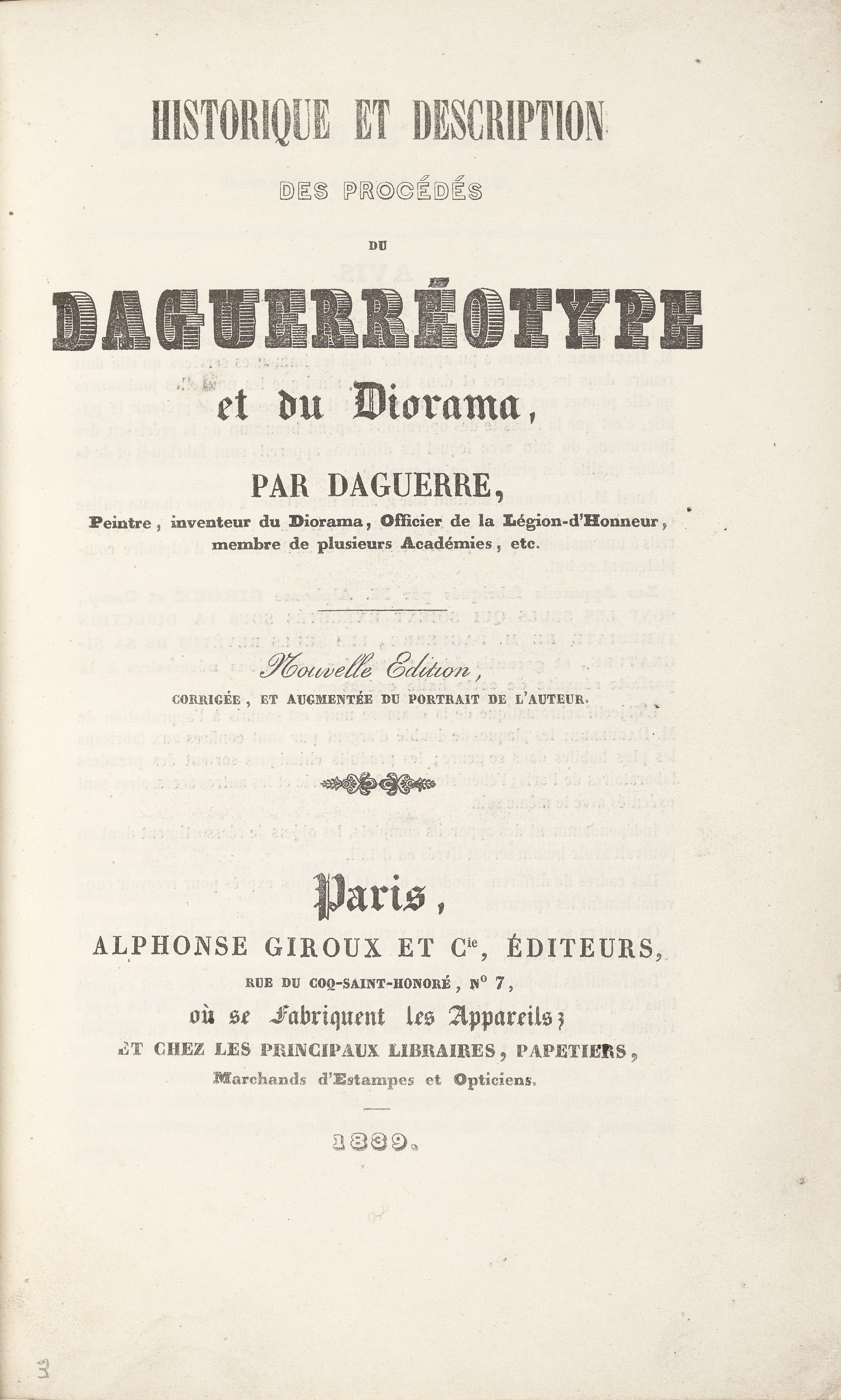 Historique et Description des Procedes du Daguerreotype et du Diorama...Nouvelle Edition, Corrigee...Portrait de l'auteur.