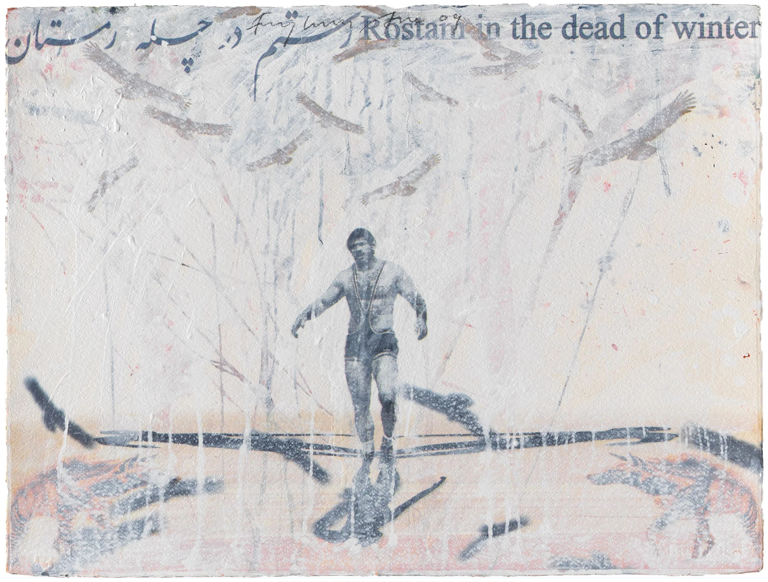 Rostam in the Dead of Winter