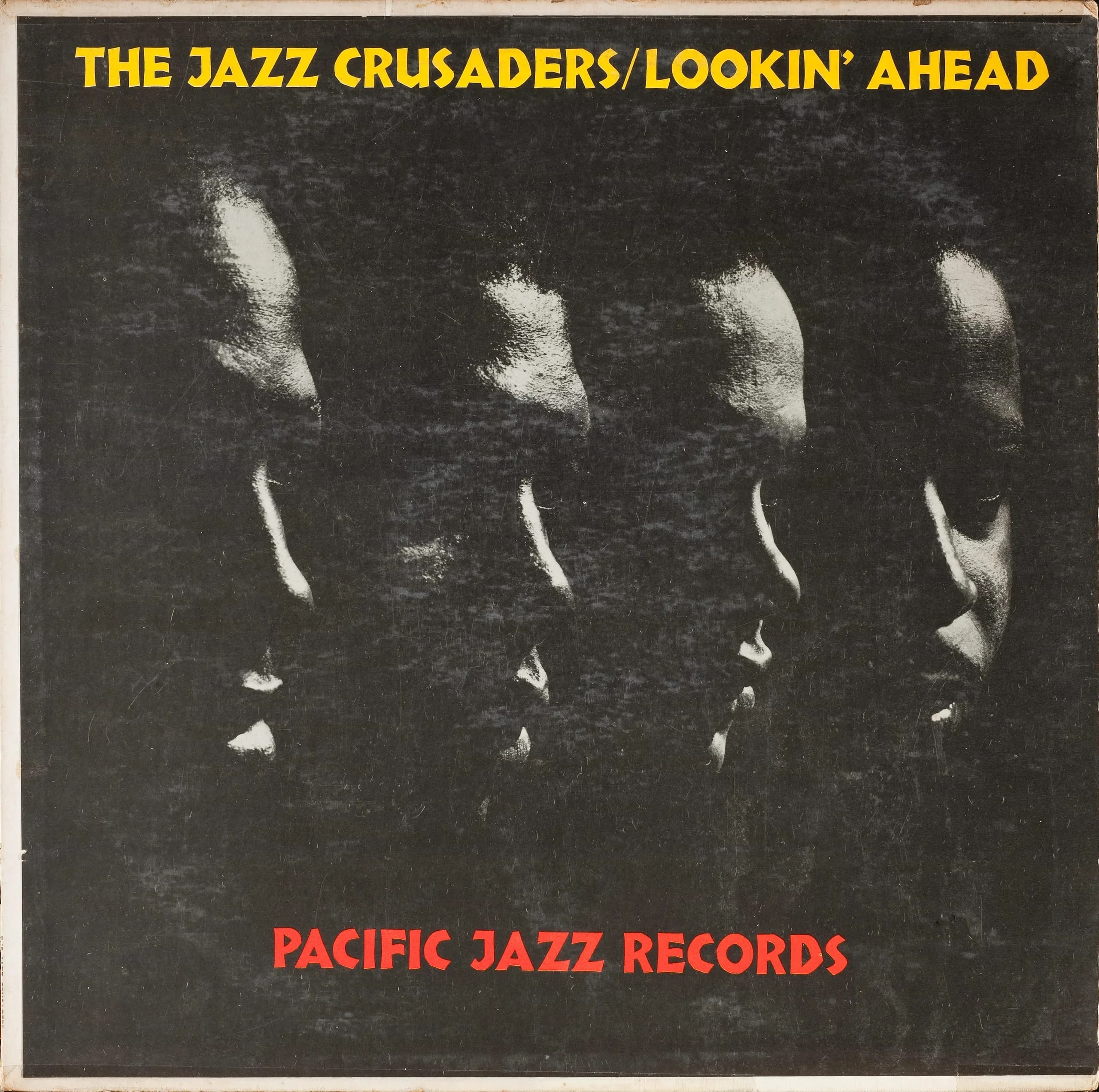 The Jazz Crusaders, "Lookin’ Ahead"