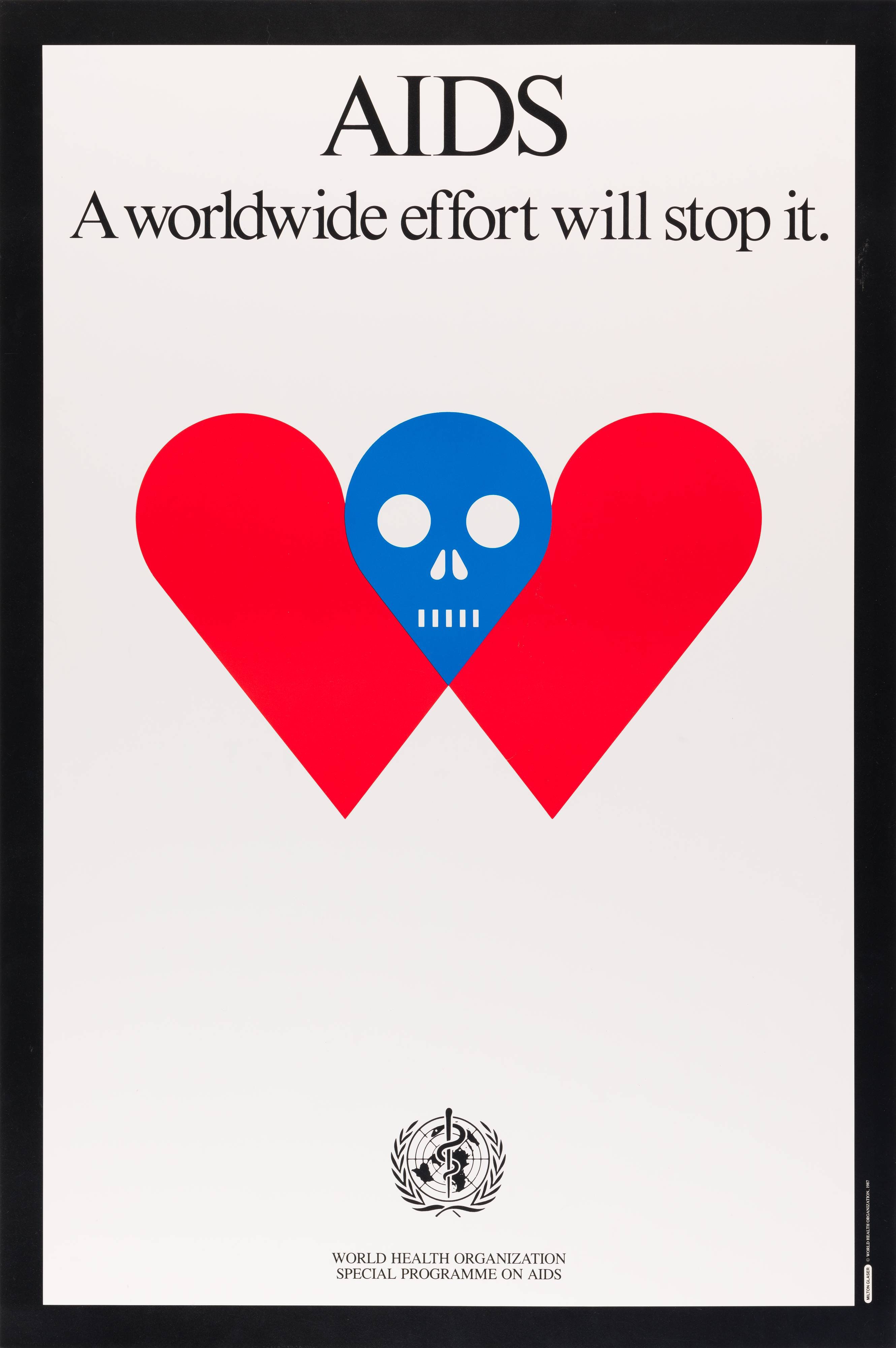 AIDS: A Worldwide Effort Will Stop It.