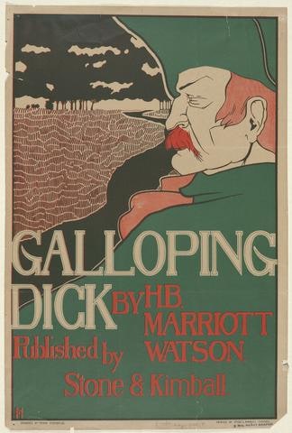 Galloping Dick, by H.B. Marriott Watson