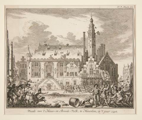 Woede van't kaas-en Broods-Volk, te Haarlem, in't jaar 1492
