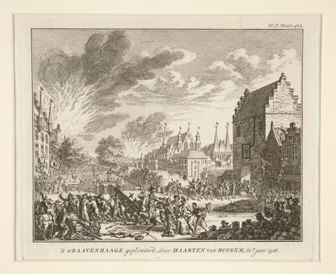 'S Graavenhaage geplonderd, door Maarten van Rossem, in't jaar 1528