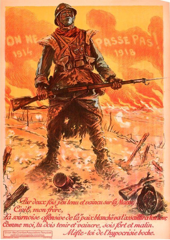 On ne passe pas 1914 . . . 1918. Par deux fois j'ai tenu et vaincu sur la Marne