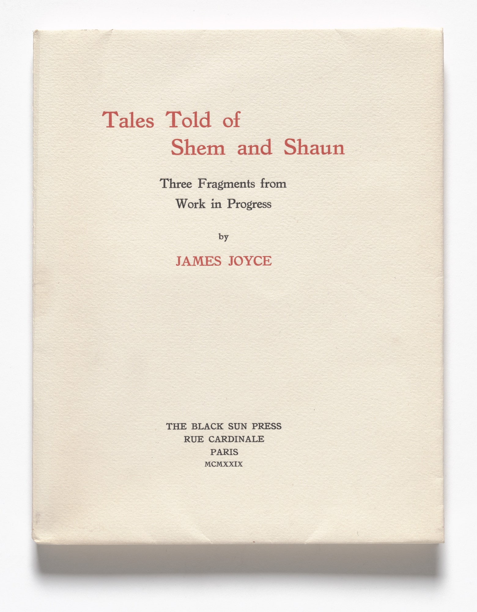 Tales Told of Shem and Shaun: Three Fragments from Work in Progress