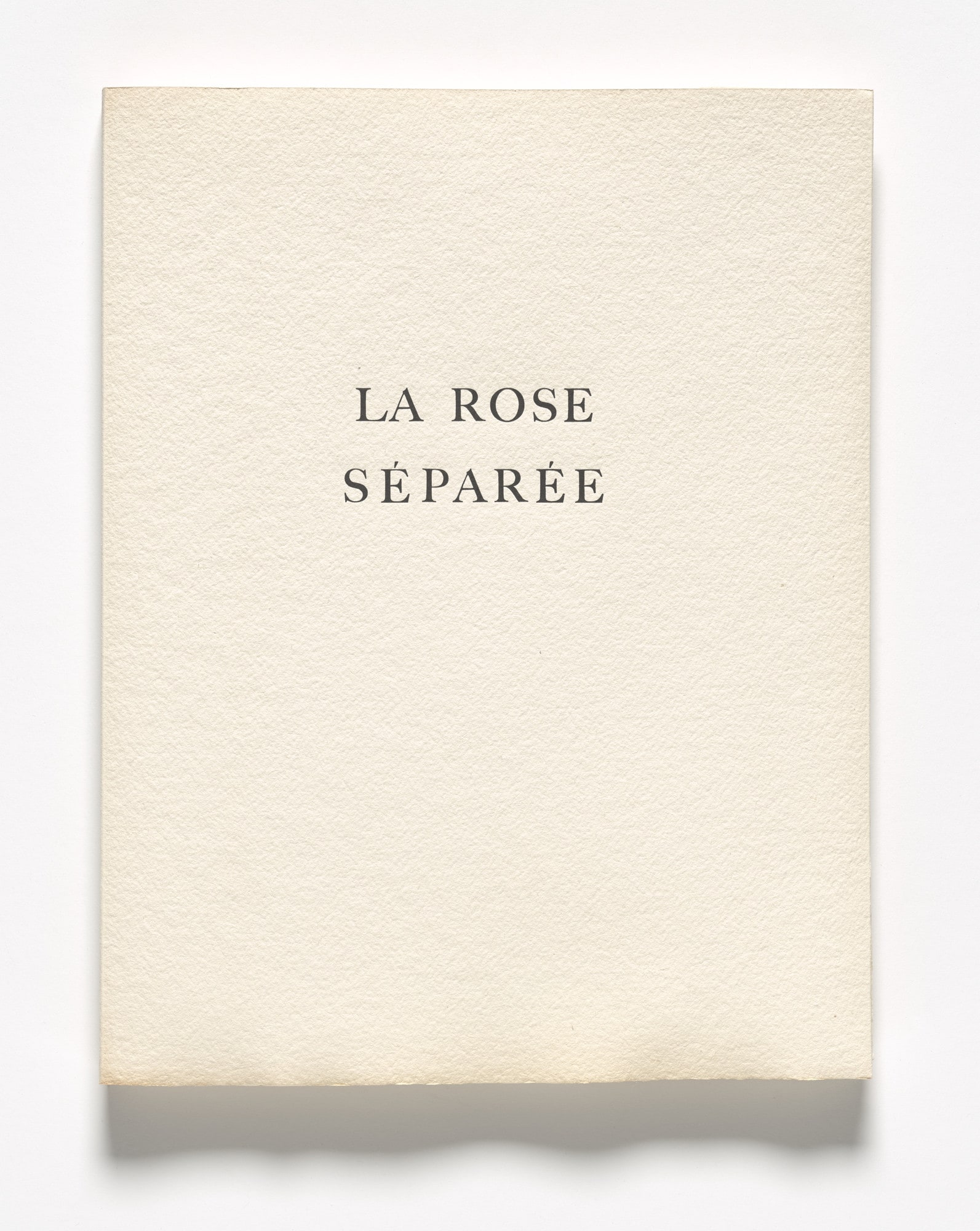La Rose séparée