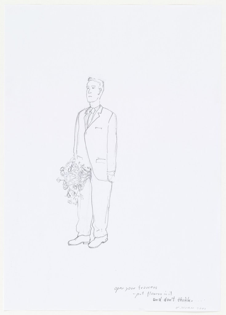 Open your trousers - put flowers in it and don't think