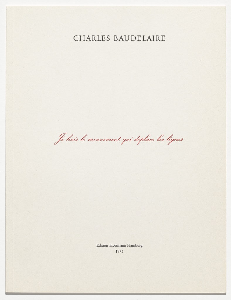 Charles Baudelaire: Je hais le mouvement qui déplace les lignes (Charles Baudelaire: I hate the movement that displaces lines)