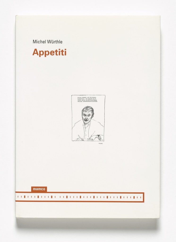 Michel Wûrthle: Appetiti ,