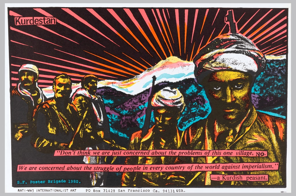 Poster, Kurdsetan/"Don't think we are just concerned about the problems of this one village, No. We are concerned with the struggle of people in every country of the world against imperialism." - a Kurdish Peasant, 1980