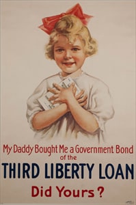 Poster: My Daddy Bought Me a Government Bond of the Third Liberty Loan Poster: My Daddy Bought Me a Government Bond of the Third Liberty Loan - Did Yours?