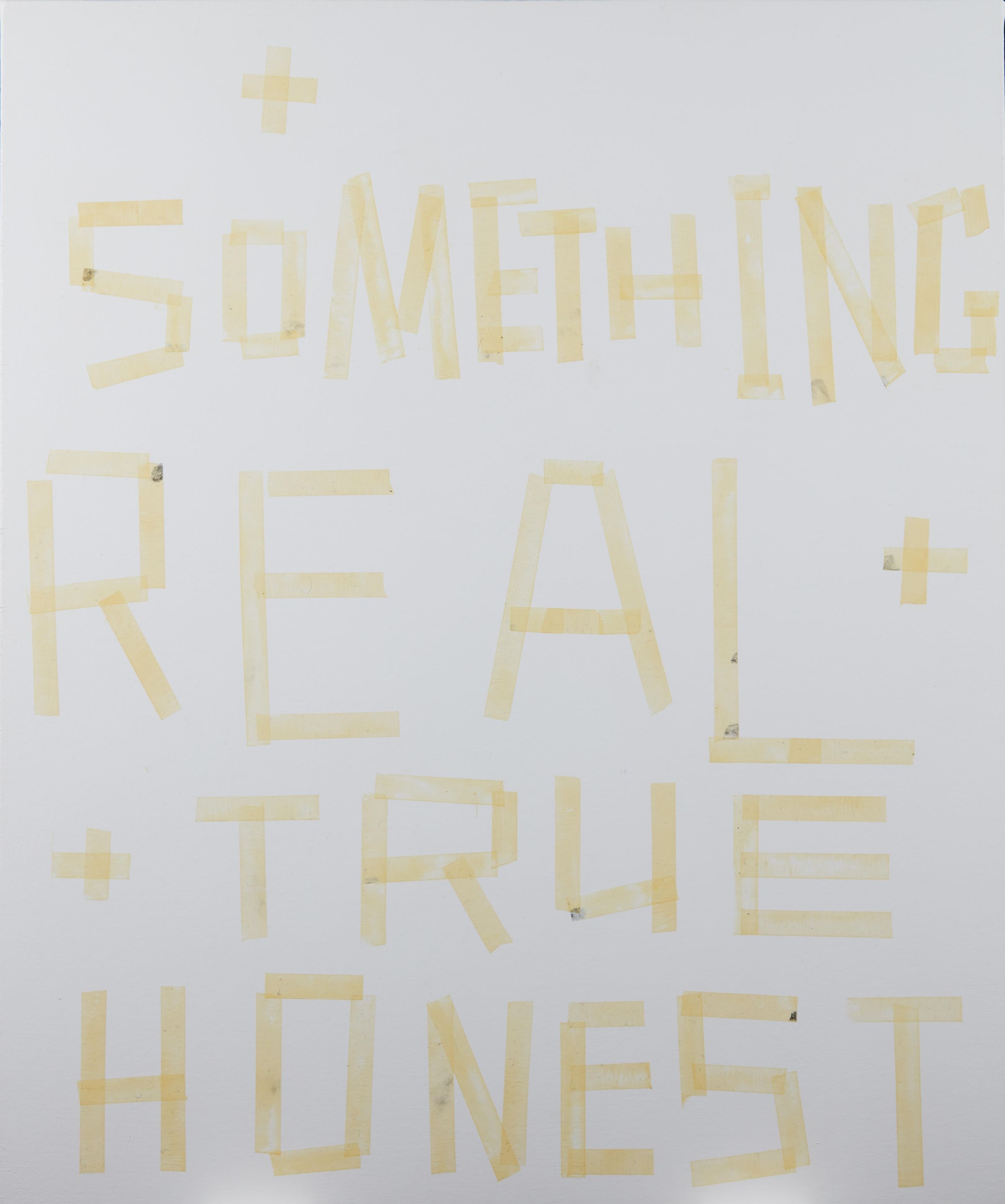 Something Real, True, Honest