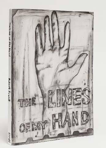 Robert Frank, The Lines of My Hand