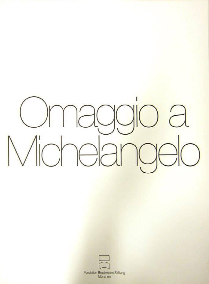 Omaggio a Michelangelo (Homage to Michelangelo)