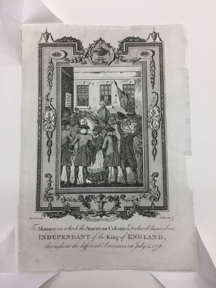 The Manner in which the American Colonies Declared themselves Independent of the King of England, throughout the Different Provinces, on July 4, 1776