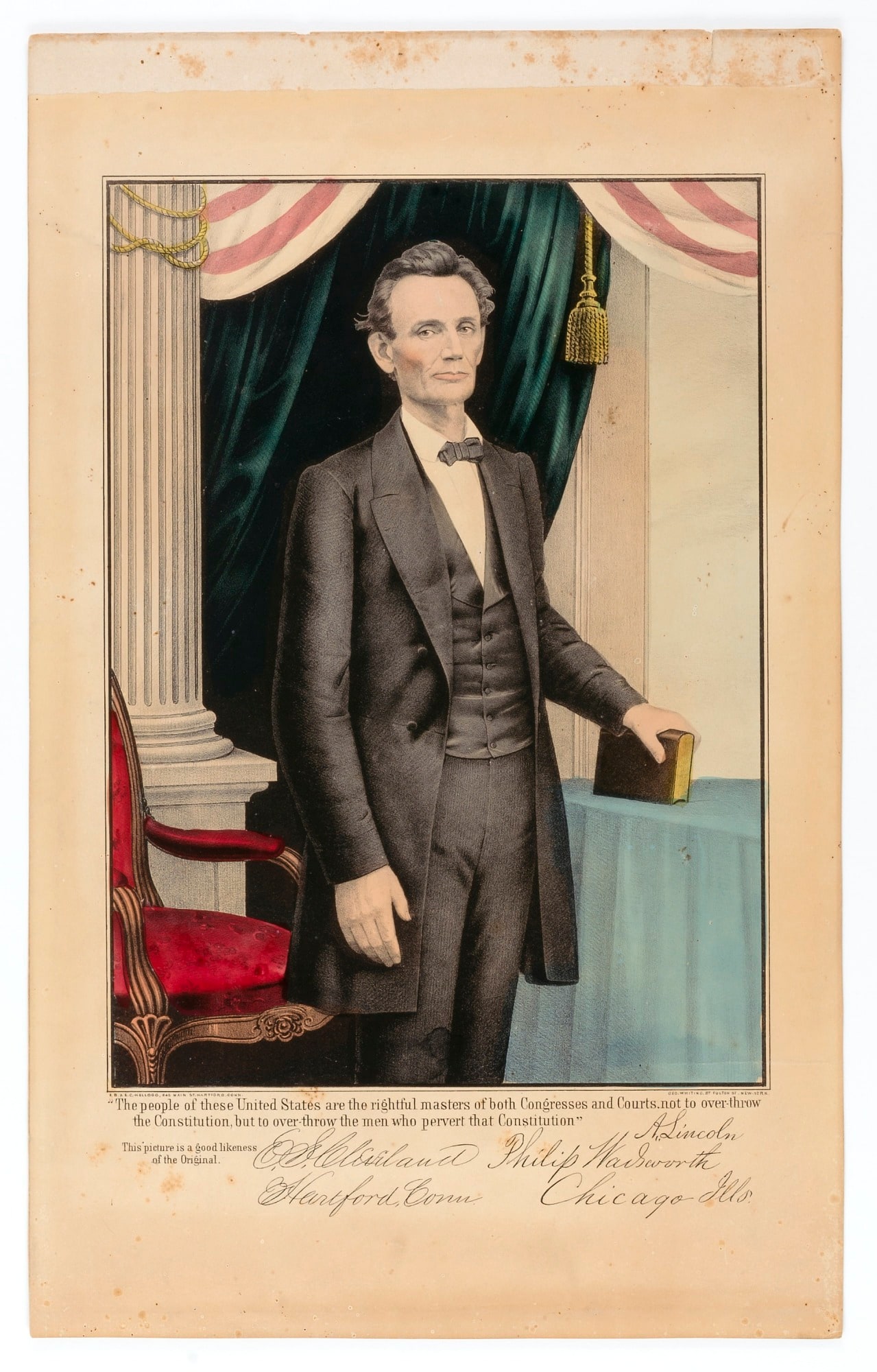 The People of These United States Are the Rightful Masters of both Congresses and Courts, Not to Overthrow the Constitution, but to Over-throw the Men Who Pervert that Constitution