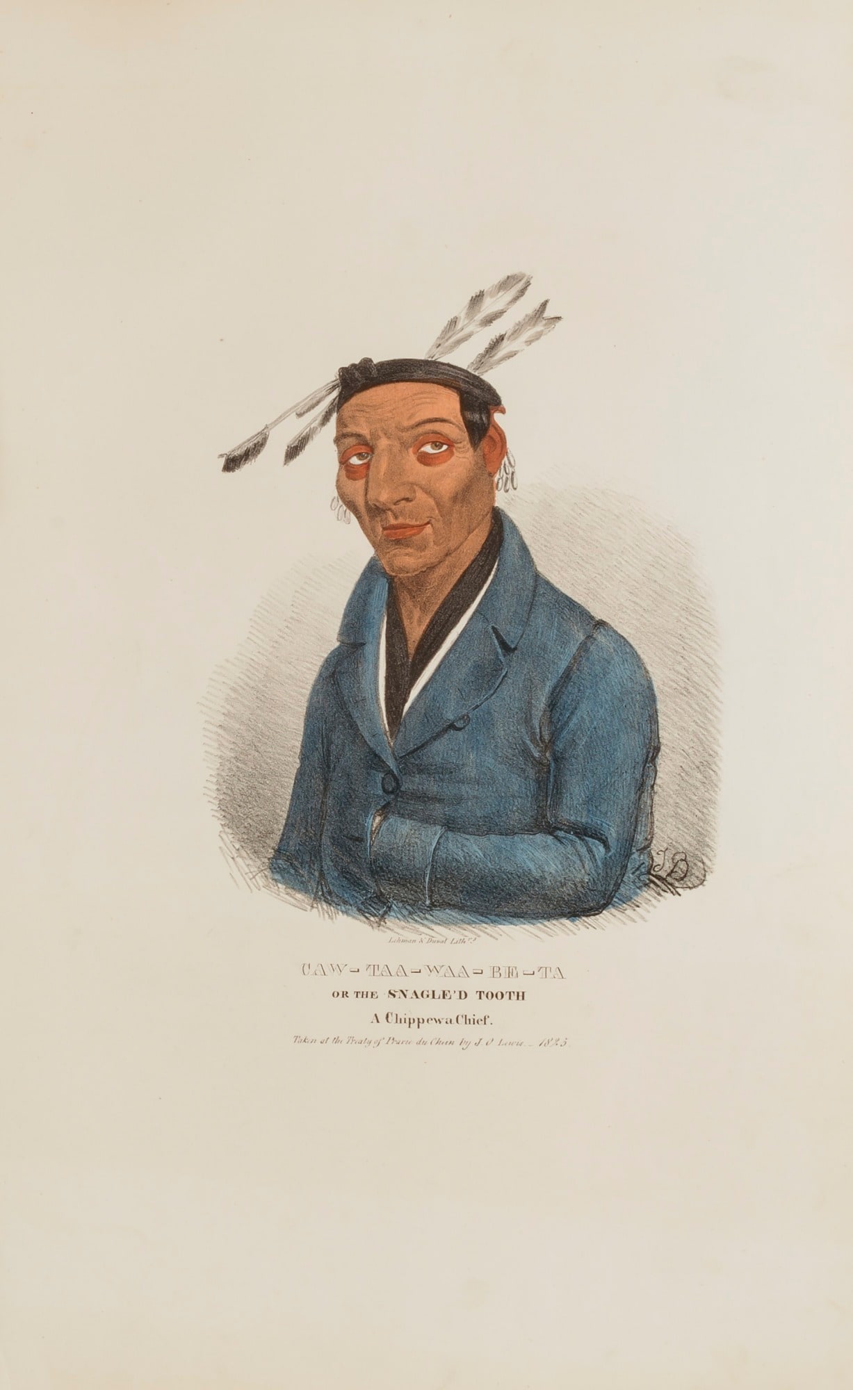 CAW-TAA-WAA-BE-TA or the Snagle'd Tooth; A Chippewa Chief, from The Aboriginal Portfolio